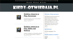 Desktop Screenshot of kiedy-otwieraja.pl